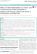 Cover page: Effects of Dexmedetomidine on motor- and somatosensory-evoked potentials in patients with thoracic spinal cord tumor: a randomized controlled trial