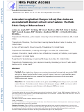 Cover page: Antecedent longitudinal changes in body mass index are associated with diurnal cortisol curve features: The multi-ethnic study of atherosclerosis