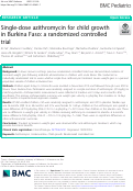 Cover page: Single-dose azithromycin for child growth in Burkina Faso: a randomized controlled trial