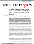 Cover page: α-Galactosylceramide protects swine against influenza infection when administered as a vaccine adjuvant