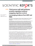 Cover page: Third-person self-talk facilitates emotion regulation without engaging cognitive control: Converging evidence from ERP and fMRI