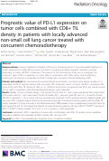 Cover page: Prognostic value of PD-L1 expression on tumor cells combined with CD8+ TIL density in patients with locally advanced non-small cell lung cancer treated with concurrent chemoradiotherapy