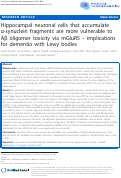 Cover page: Hippocampal neuronal cells that accumulate α-synuclein fragments are more vulnerable to Aβ oligomer toxicity via mGluR5 – implications for dementia with Lewy bodies