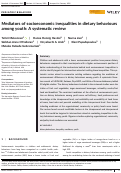 Cover page: Mediators of socioeconomic inequalities in dietary behaviours among youth: A systematic review