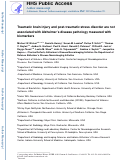 Cover page: Traumatic brain injury and post-traumatic stress disorder are not associated with Alzheimers disease pathology measured with biomarkers.