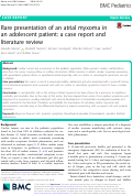 Cover page: Rare presentation of an atrial myxoma in an adolescent patient: a case report and literature review