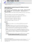 Cover page: Opportunities for maternal transport for delivery of very low birth weight infants.