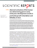 Cover page: Aberrant activation of the human sex-determining gene in early embryonic development results in postnatal growth retardation and lethality in mice