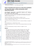 Cover page: Impact of prenatal alcohol exposure on intracortical myelination and deep white matter in children with attention deficit hyperactivity disorder