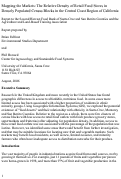 Cover page of Mapping the markets: the relative density of retail food stores in densely populated census blocks in the central coast region of California