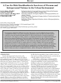 Cover page: A Case for Risk Stratification in Survivors of Firearm and Interpersonal Violence in the Urban Environment