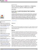 Cover page: Risk of developing pre-diabetes or diabetes over time in a cohort of Mexican health workers