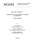 Cover page: Visualization of the Quality of Spatial Information—NCGIA Research Initiative 7, Closing Report