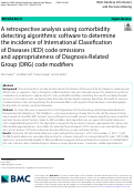 Cover page: A retrospective analysis using comorbidity detecting algorithmic software to determine the incidence of International Classification of Diseases (ICD) code omissions and appropriateness of Diagnosis-Related Group (DRG) code modifiers.