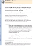 Cover page: Bisphenol A (BPA) pharmacokinetics with daily oral bolus or continuous exposure via silastic capsules in pregnant rhesus monkeys: Relevance for human exposures