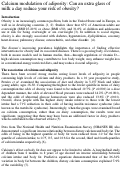 Cover page: Calcium Modulation of Adiposity: Can an Extra Glass of Milk a Day Reduce Your Risk of Obesity?