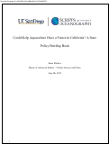 Cover page: Could Kelp Aquaculture Have a Future in California? A State Policy Briefing Book