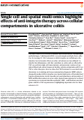 Cover page: Single-cell and spatial multi-omics highlight effects of anti-integrin therapy across cellular compartments in ulcerative colitis