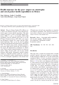 Cover page: Health insurance for the poor: impact on catastrophic and out-of-pocket health expenditures in Mexico