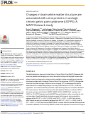 Cover page: Changes in brain white matter structure are associated with urine proteins in urologic chronic pelvic pain syndrome (UCPPS): A MAPP Network study