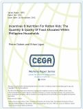 Cover page: Incentives &amp; Nutrition For Rotten Kids: The Quantity &amp; Quality Of Food Allocated Within Philippine Households