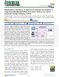 Cover page: Metabolomics Signatures of Exposure to Ambient Air Pollution: A Large-Scale Metabolome-Wide Association Study in the Cancer Prevention Study-II Nutrition Cohort.