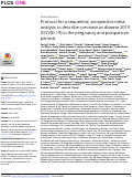 Cover page: Protocol for a sequential, prospective meta-analysis to describe coronavirus disease 2019 (COVID-19) in the pregnancy and postpartum periods