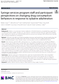 Cover page: Syringe services program staff and participant perspectives on changing drug consumption behaviors in response to xylazine adulteration