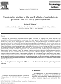 Cover page: Uncertainties relating to the health effects of particulate air pollution: The US EPA’s particle standard