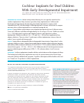 Cover page: Cochlear Implants for Deaf Children With Early Developmental Impairment.