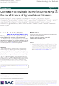 Cover page: Correction to: Multiple levers for overcoming the recalcitrance of lignocellulosic biomass