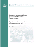 Cover page: OPPORTUNITIES FOR AUTOMATED DEMAND RESPONSE IN CALIFORNIA’S DAIRY PROCESSING INDUSTRY:
