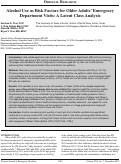 Cover page: Alcohol Use as Risk Factors for Older Adults’ Emergency Department Visits: A Latent Class Analysis