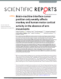 Cover page: Brain-machine interface cursor position only weakly affects monkey and human motor cortical activity in the absence of arm movements