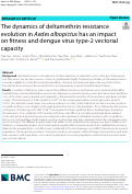 Cover page: The dynamics of deltamethrin resistance evolution in Aedes albopictus has an impact on fitness and dengue virus type-2 vectorial capacity