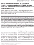 Cover page: Exome sequencing identifies de novo gain of function missense mutation in KCND2 in identical twins with autism and seizures that slows potassium channel inactivation.