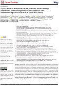 Cover page: Association of Melanoma-Risk Variants with Primary Melanoma Tumor Prognostic Characteristics and Melanoma-Specific Survival in the GEM Study