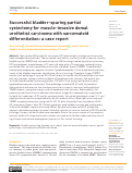 Cover page: Successful bladder-sparing partial cystectomy for muscle-invasive domal urothelial carcinoma with sarcomatoid differentiation: a case report.