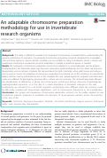 Cover page: An adaptable chromosome preparation methodology for use in invertebrate research organisms.