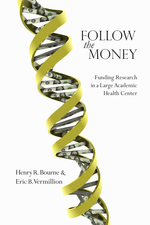 Cover page: Follow the Money: Funding Research in a Large Academic Health Center