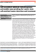 Cover page: Self-assembled aldehyde dehydrogenase-activatable nano-prodrug for cancer stem cell-enriched tumor detection and treatment.