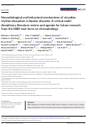 Cover page: Neurobiological and behavioral mechanisms of circadian rhythm disruption in bipolar disorder: A critical multi‐disciplinary literature review and agenda for future research from the ISBD task force on chronobiology