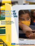 Cover page of When the Lights are Turned On: Documenting the Impact of COVID-19 on California’s Education Landscape