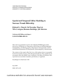 Cover page: Spatial and Temporal Utility Modeling to Increase Transit Ridership