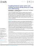 Cover page: Coupling between motor cortex and striatum increases during sleep over long-term skill learning.