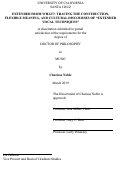 Cover page: Extended From What?: Tracing the Construction, Flexible Meaning, and Cultural Discourses of "Extended Vocal Techniques"