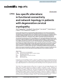 Cover page: Sex-specific alterations in functional connectivity and network topology in patients with degenerative cervical myelopathy.