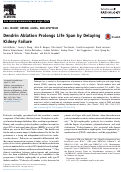 Cover page: Dendrin Ablation Prolongs Life Span by Delaying Kidney Failure