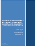 Cover page: Advancing Road User Charge (RUC) Models in California: Understanding Social Equity and Travel Behavior Impacts