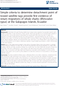 Cover page: Simple criteria to determine detachment point of towed satellite tags provide first evidence of return migrations of whale sharks (Rhincodon typus) at the Galapagos Islands, Ecuador